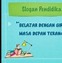 Contoh Slogan Bertema Pendidikan